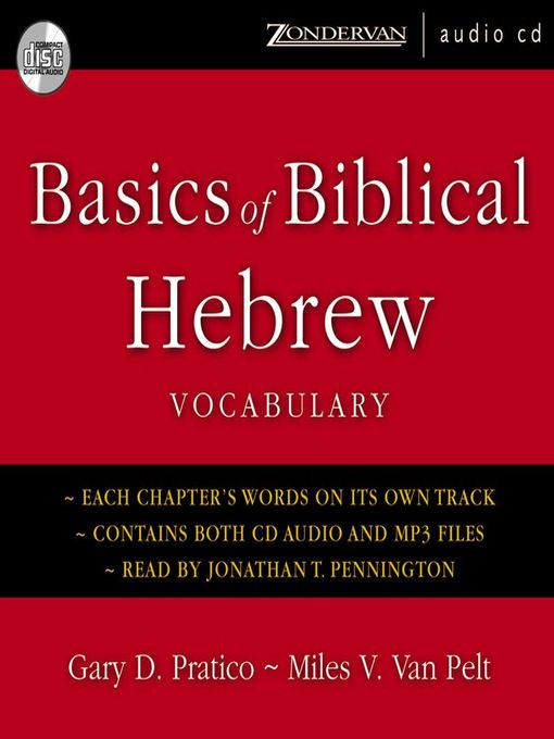 Title details for Basics of Biblical Hebrew Vocabulary by Gary D. Pratico - Available